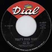 Joe Tex - That's Your Baby