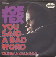 Joe Tex - You Said A Bad Word