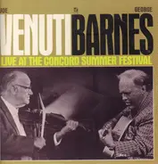 Joe Venuti , George Barnes - Live At The Concord Summer Festival