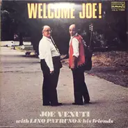Joe Venuti With Lino Patruno - Welcome Joe!
