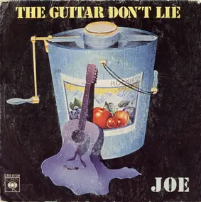 Joe - The Guitar Don't Lie