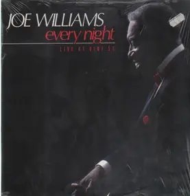 Joe Williams - Every Night - Recorded Live On Vine St.