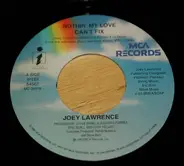 Joey Lawrence - Nothin' My Love Can't Fix