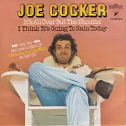 Joe Cocker - It's All Over But The Shoutin'