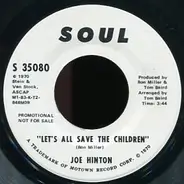 Joe Hinton - Let's All Save The Children