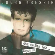 Joerg Kressig - Wenn Ein Mann Liebt ...