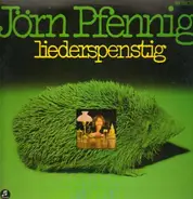 Jörn Pfennig - Liederspenstig