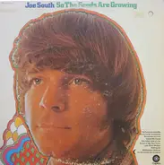 Joe South - So the Seeds Are Growing