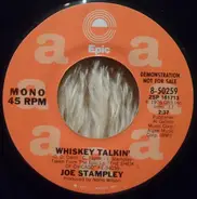 Joe Stampley - Whiskey Talkin'