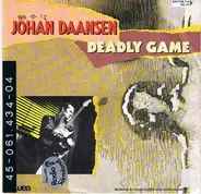 Johan Daansen - Deadly Game (Stay With Me) / Give Me Your Sorrow