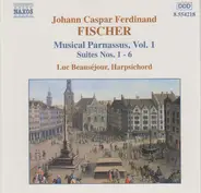 Johann Caspar Ferdinand Fischer , Luc Beauséjour - Musical Parnassus Vol. 1 - Suites Nos. 1-6