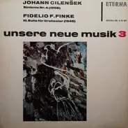 Johann Cilenšek / Fidelio F. Finke - Sinfonie Nr. 4 (1958) / III. Suite Für Orchester (1949)