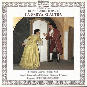 Johann Adolf Hasse - La Serva Scaltra (The Shrewd Maid)