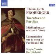 Froberger - Toccatas And Partitas