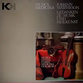 Johann Mattheson - Musica Medicina - Gedanken Zu Musik Und Heilkunst