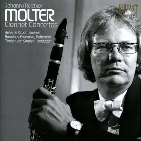 Johann Melchior Molter - Clarinet Concertos