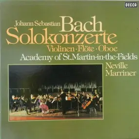 J. S. Bach - Solokonzerte: Violinen, Flöte, Oboe