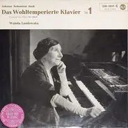 Johann Sebastian Bach - Wanda Landowska - Das Wohltemperierte Klavier Teil 1