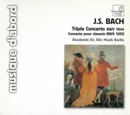Johann Sebastian Bach - Triple Concerto BWV 1044, Concerto Pour Clavecin BWV 1052
