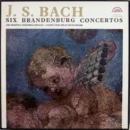 Bach - Six Brandenburg Concertos