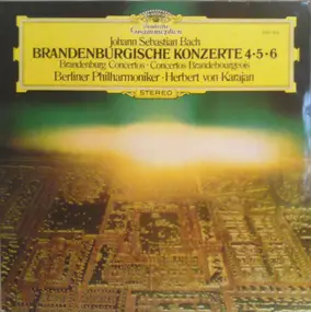 J. S. Bach - Brandenburgische Konzerte 4 • 5 • 6