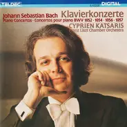 Johann Sebastian Bach - Cyprien Katsaris , Liszt Ferenc Chamber Orchestra - Klavierkonzerte · Piano Concertos · Concertos Pour Piano BWV 1052 · 1054 · 1056 · 1057