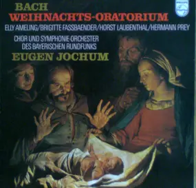 J. S. Bach - Weihnachts-Oratorium