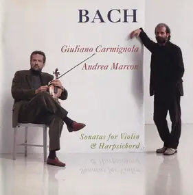 J. S. Bach - Sonatas For Violin & Harpsichord