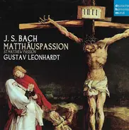 Bach ‎/ Gustav Leonhardt - Matthäuspassion BWV 244