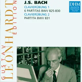 J. S. Bach - Clavierübung 1 (6 Partitas BWV 825-830) / Clavierübung 2 (Partita BWV 831)