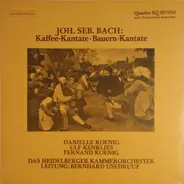 Johann Sebastian Bach - Heidelberger Kammerorchester , Bernhard Usedruuf - Kaffee-Kantate, Bauern-Kantate