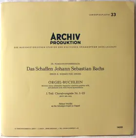 J. S. Bach - Orgel-Büchlein - I.Teil: Choralvorspiele Nr. 1-23