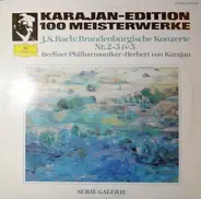 Johann Sebastian Bach - Herbert von Karajan , Berliner Philharmoniker - Brandenburische Konzerte Nr. 2, 3 & 5