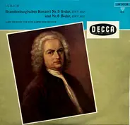 Bach - Brandenburgisches Konzert Nr. 3 G-dur, BWV 1048 Und Nr. 6 B-dur, BWV 1051