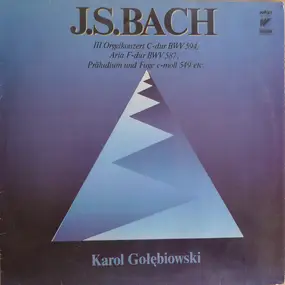 J. S. Bach - III Orgelkonzert C-Dur BWV 594 / Aria F-Dur BWV 587 / Präludium Und Fuge C-Moll 549