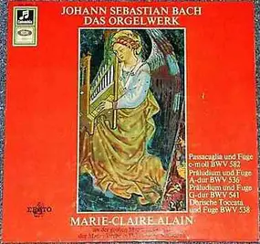 J. S. Bach - Das Orgelwerk - BWV 582 - 536 / 541 - 538