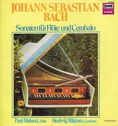 Johann Sebastian Bach - Paul Meisen / Hedwig Bilgram - Sonaten für Flöte und Cembalo