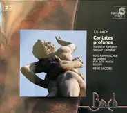Johann Sebastian Bach - RIAS-Kammerchor • Akademie Für Alte Musik Berlin • René Jacobs - Cantates Profanes