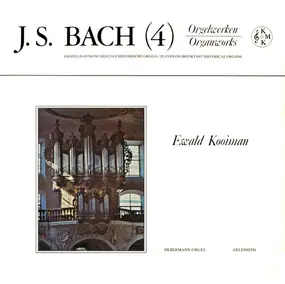 J. S. Bach - Orgelwerken