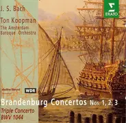 Bach - Brandenburg Concertos Nos. 1, 2 , 3; Triple Concerto BWV 1044