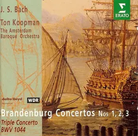 J. S. Bach - Brandenburg Concertos Nos. 1, 2 , 3; Triple Concerto BWV 1044