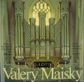 J. S. Bach - An Der Klais-Orgel Im Münster Zu Ingolstadt: Valery Maisky Israel