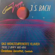 Johann Sebastian Bach , Christiane Jaccottet - Das Wohltemperierte Klavier - Teil 2 BWV 882-893