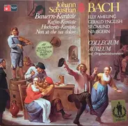 Bach - Bauern-Kantate / Kaffee-Kantate / Hochzeits-Kantate / Nen Sa Che Sia Dolore