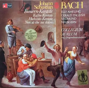 J. S. Bach - Bauern-Kantate / Kaffee-Kantate / Hochzeits-Kantate / Nen Sa Che Sia Dolore