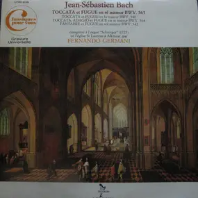 J. S. Bach - Toccatas & Fugues