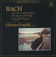 Bach / Glenn Gould - The Art Of The Fugue, Vol. 1
