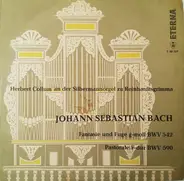 Bach / Herbert Collum - Fantasie Und Fuge BWV 542 / Pastorale BWV 590