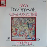 Bach / Lionel Rogg - Das Orgelwerk Folge 12 - Clavier-Übungen Teil III
