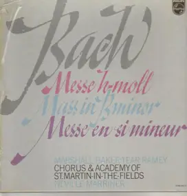 J. S. Bach - MASS IN B MINOR